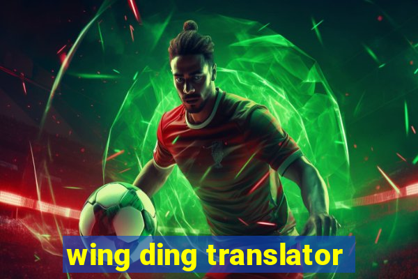 wing ding translator